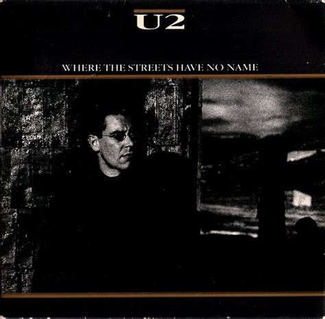 u2 where the streets have no name.